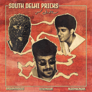 Album South Delhi Pricks (Explicit) from 14thindian