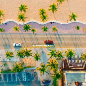 收聽Kyree Dailey的Sunset Beach歌詞歌曲