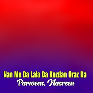 Parween的專輯Nan Me Da Lala Da Kozdan Oraz Da