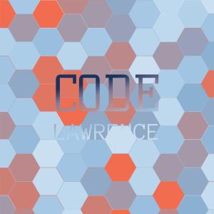 Code Lawrence dari Various Artists