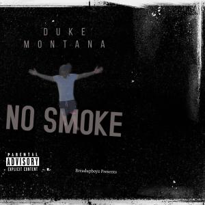 Duke Montana的專輯No Smoke (Explicit)