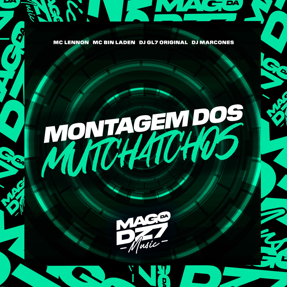 Montagem do Mutchatchos (feat. DJ Marcones|Explicit)