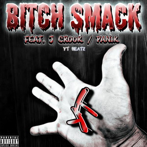 อัลบัม Bitch Smack (Explicit) ศิลปิน YT