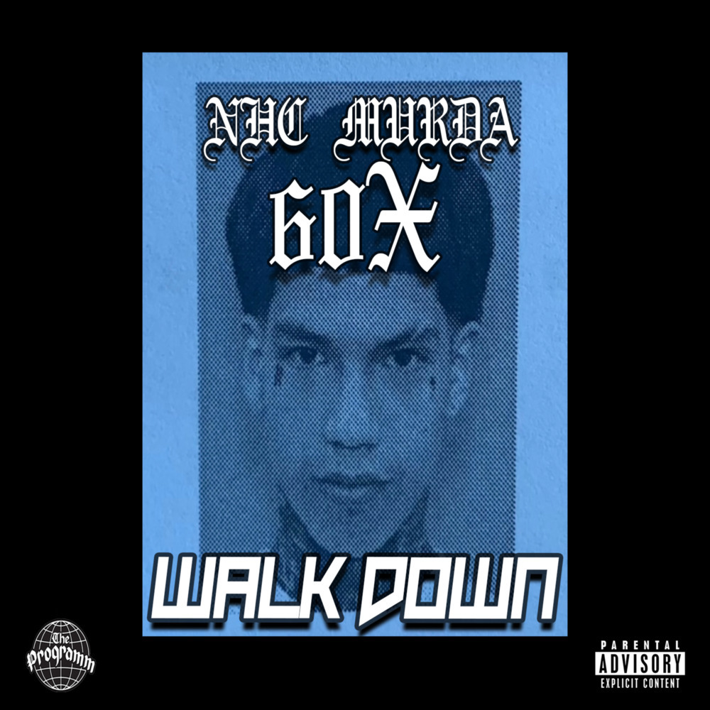 Walk Down (Explicit)