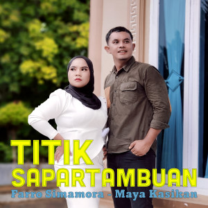 Listen to Titik Sapartambuan song with lyrics from Farro Simamora