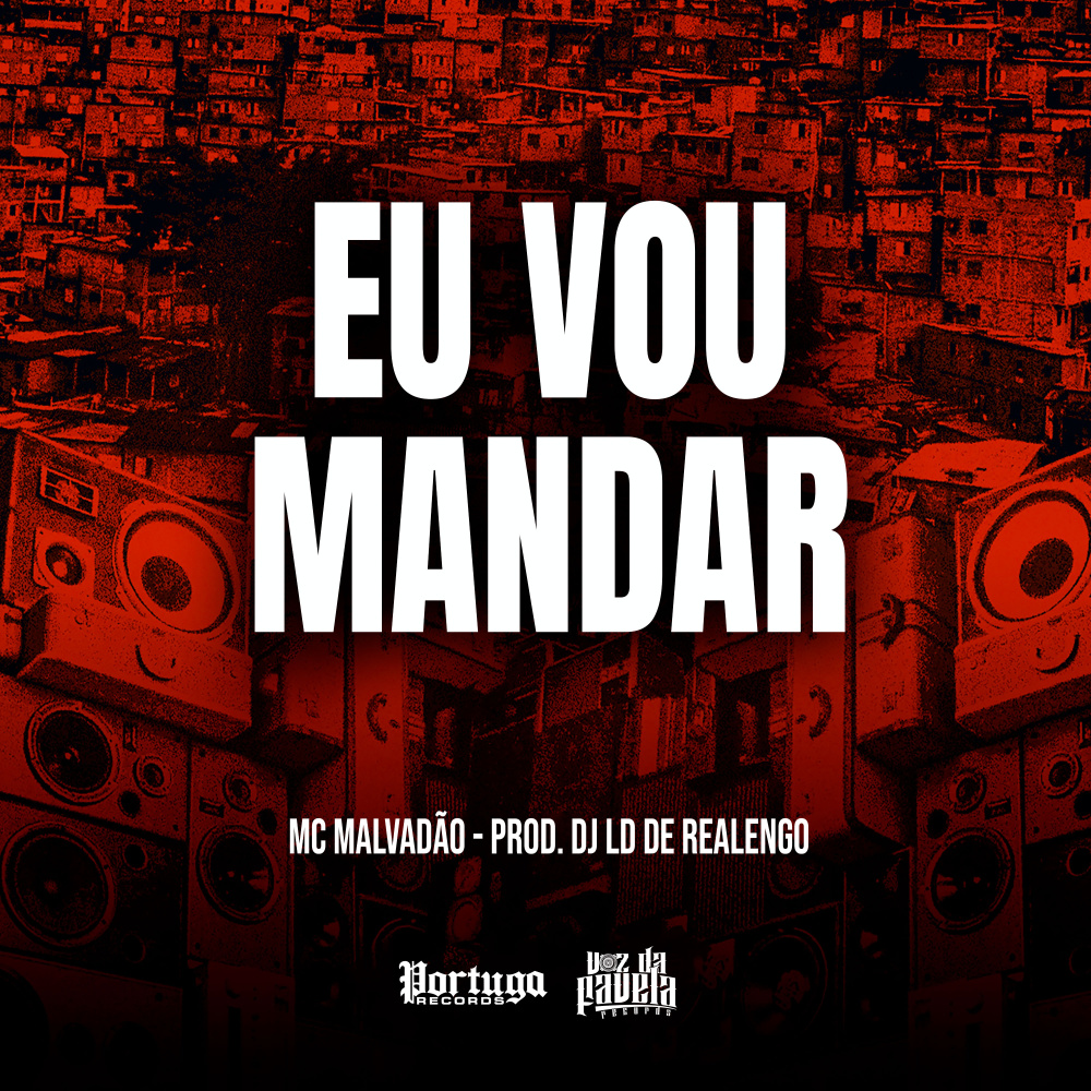 Eu Vou Mandar (Explicit)