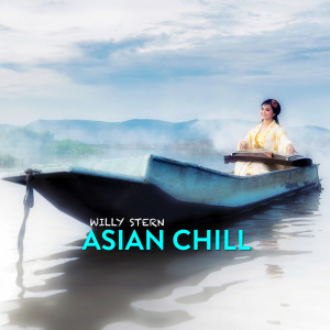 Willy Stern的專輯Asian Chill