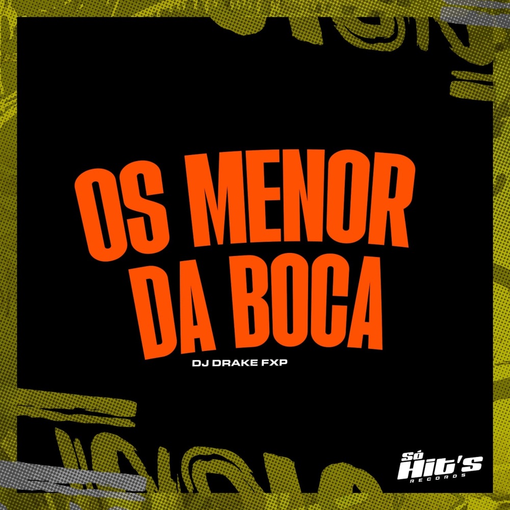 Os Menor da Boca