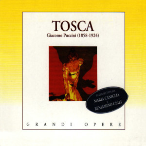 อัลบัม Puccini: Tosca ศิลปิน Maria Caniglia