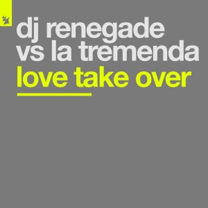 Album Love Take Over from Dj Renegade