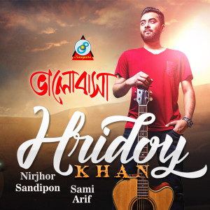 Dengarkan lagu Bhalobasha nyanyian Hridoy Khan dengan lirik