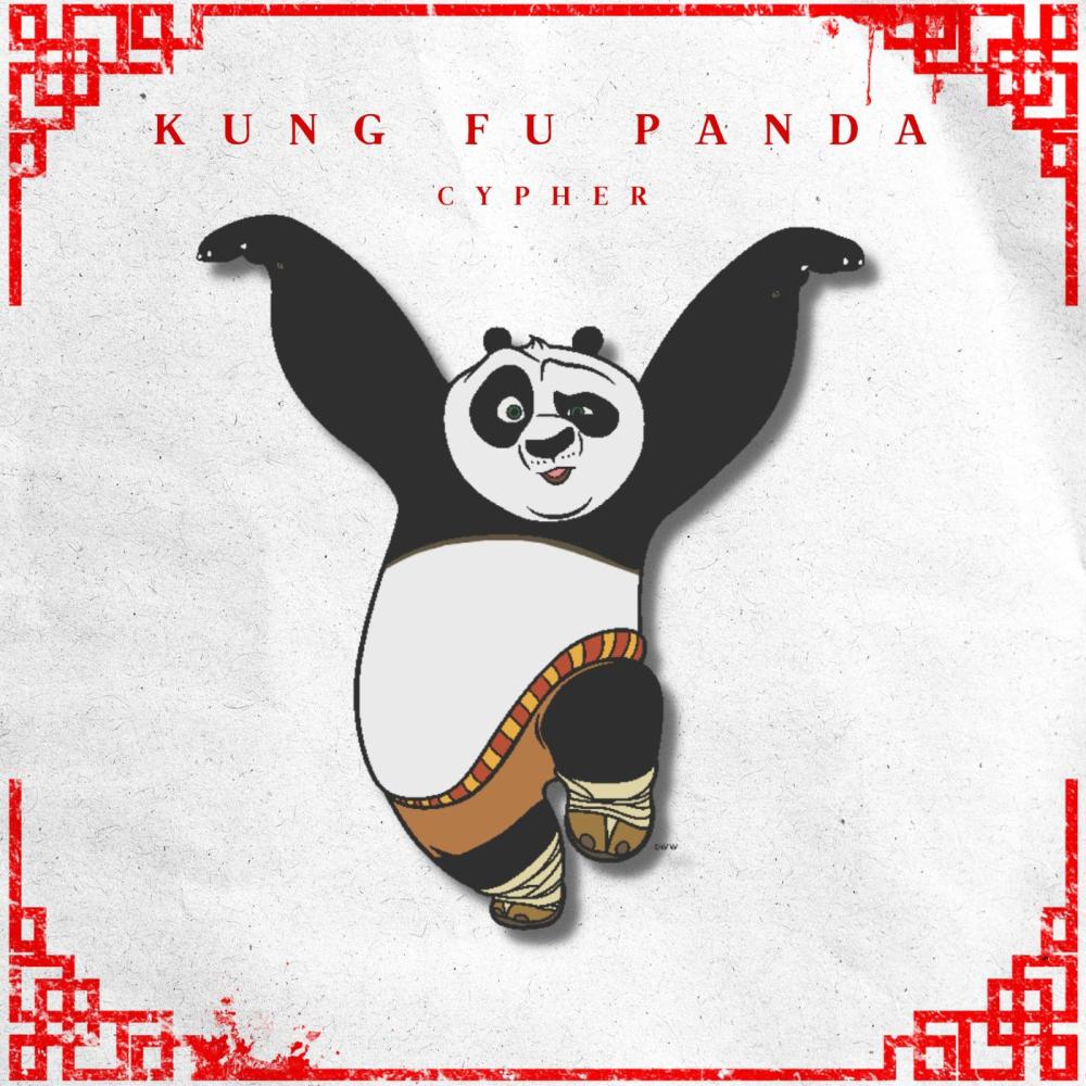 Kung Fu Panda Rap Cypher (feat. DJ Dax, draine., Callon B, P-EZY, ItzVen, IAMCHRISCRAIG, Omeg@ Redd, Nick Mighty, Chubby Senxei & Drip$tick|Explicit)