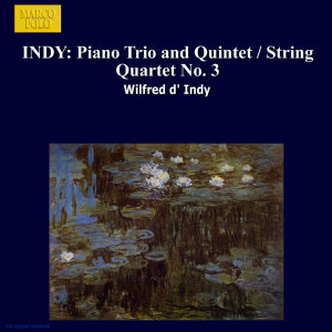 Ilona Prunyi的專輯Indy: Piano Trio and Quintet / String Quartet No. 3