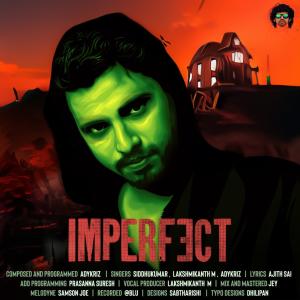 Siddhu Kumar的專輯IMPERFECT (feat. Siddhu Kumar & Lakshmikanth M)