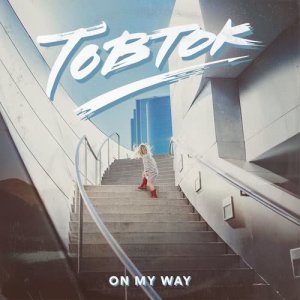 ดาวน์โหลดและฟังเพลง On My Way พร้อมเนื้อเพลงจาก Tobtok