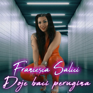 收听Francesca Salici的Duje baci perugina歌词歌曲