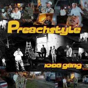 Album PREACHSTYLE from 1096 Gang