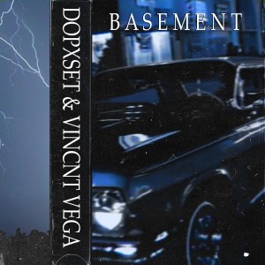 Listen to BASEMENT (Explicit) song with lyrics from DOPXSET