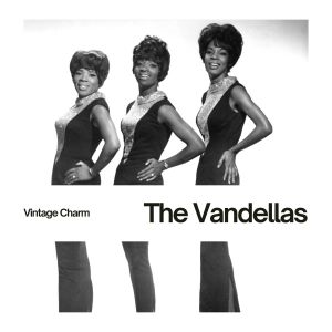 Album The Vandellas (Vintage Charm) oleh The Vandellas
