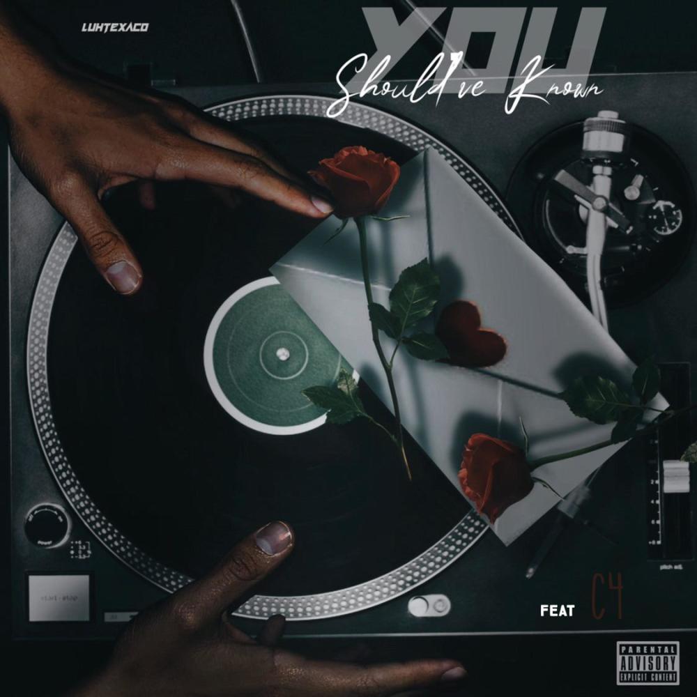 You shouldve known (feat. C4) (Explicit)