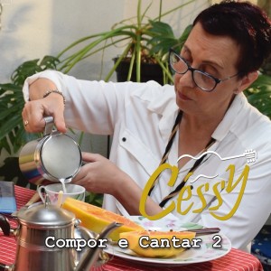 Album Compor e Cantar 2 oleh Céssy