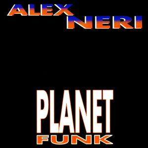 Album Planet Funk Vol. 1 from 