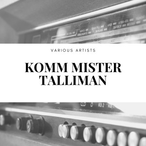 Album Komm Mister Talliman oleh Die Teddies