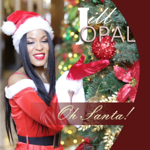 收聽Jill Opal的Oh Santa!歌詞歌曲