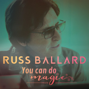 อัลบัม You Can Do Magic ศิลปิน Russ Ballard