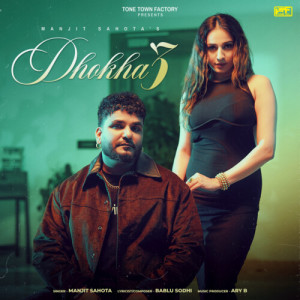 Album Dhokha 3 from Manjit Sahota