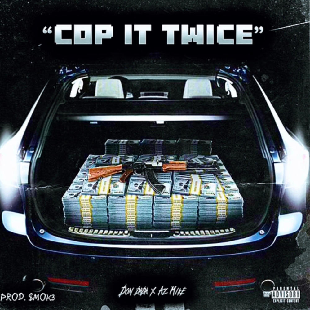 Cop It Twice (feat. AZXMIKE) (Explicit)