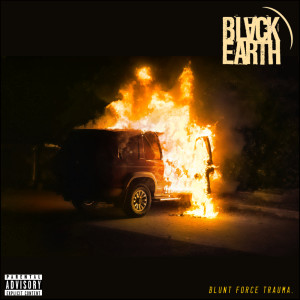 Album Blunt Force Trauma (Explicit) from Black Earth