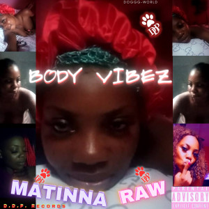 Album Body Vibez (Explicit) from DOGGG-WORLD