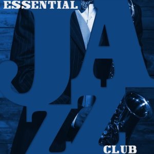 Jazz Club Masters的專輯Essential: Jazz Club