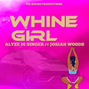 收聽Singing Alyze的Whine Girl歌詞歌曲