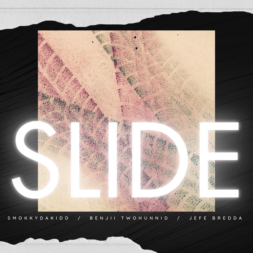 Slide (feat. HoGang Benjii & Jefe Bredda)