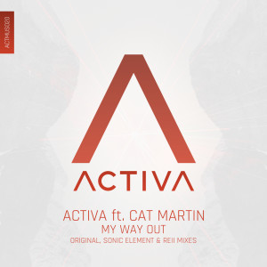 ดาวน์โหลดและฟังเพลง My Way Out (Sonic Element Remix) พร้อมเนื้อเพลงจาก Activa