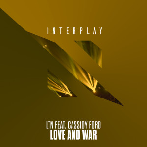 ดาวน์โหลดและฟังเพลง Love And War (LTN Extended Sunrise Mix) พร้อมเนื้อเพลงจาก LTN