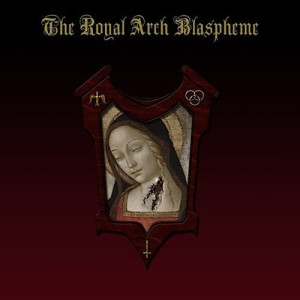 收聽The Royal Arch Blaspheme的Dead Eucharist歌詞歌曲