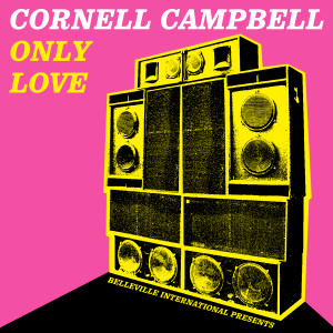 อัลบัม Only Love ศิลปิน Cornell Campbell