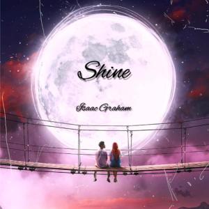 Album Shine from Isaac Graham