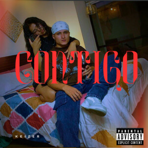 Listen to Contigo (Explicit) song with lyrics from Keizer