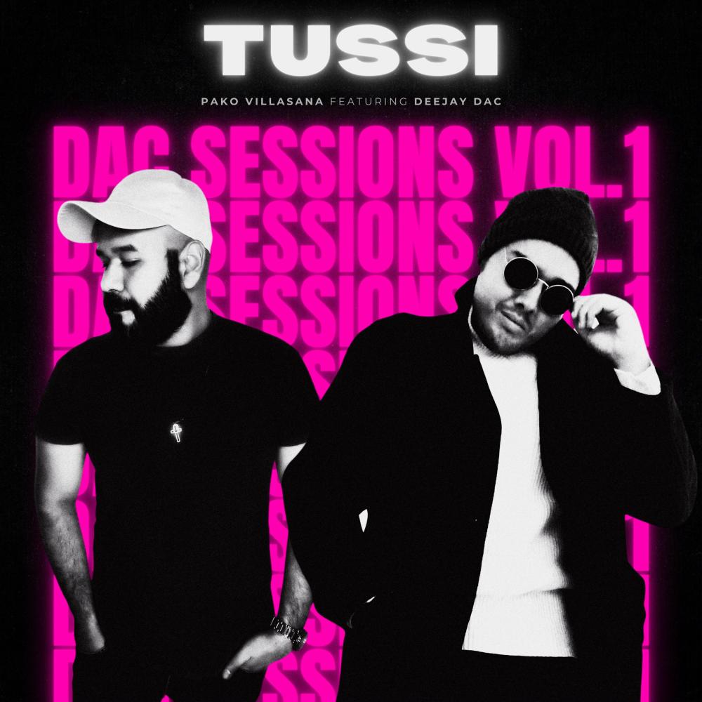 Tussi (DAC Sessions Vol. 1) (feat. Deejay DAC) (Explicit)