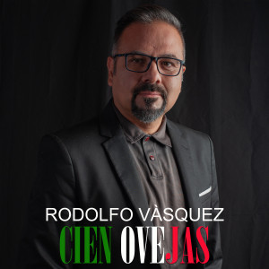 Dengarkan lagu Cien Ovejas nyanyian Rodolfo Vasquez dengan lirik