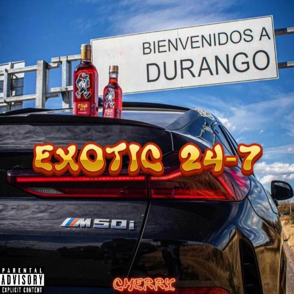 Exotic 24-7 (Explicit)