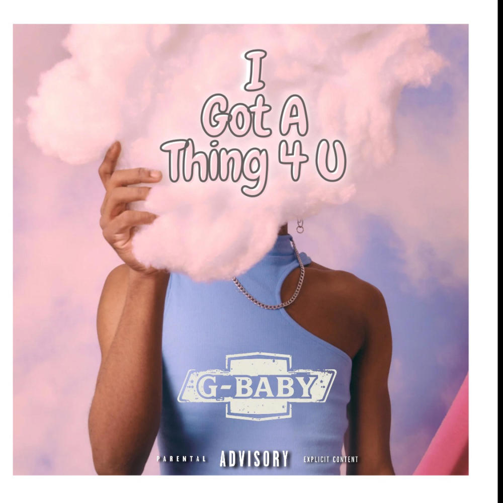 I Got A Thing 4 U (Explicit)