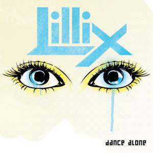 ดาวน์โหลดและฟังเพลง Dance Alone พร้อมเนื้อเพลงจาก Lillix