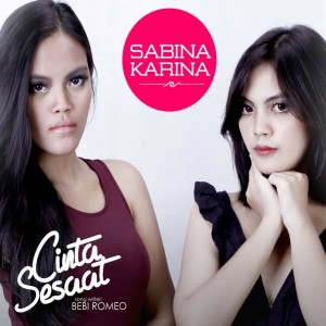 Listen to Cinta Sesaat song with lyrics from Sabina Karina