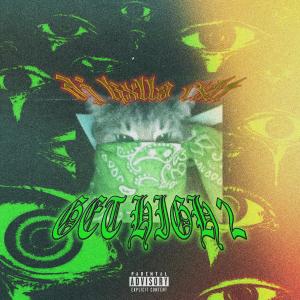 Album Get High 2 from DJ KXLLA CXLT