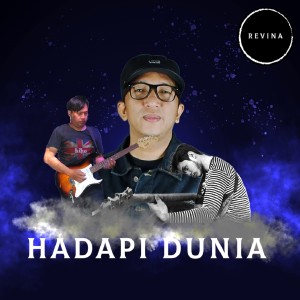 收听Revina的Hadapi Dunia歌词歌曲